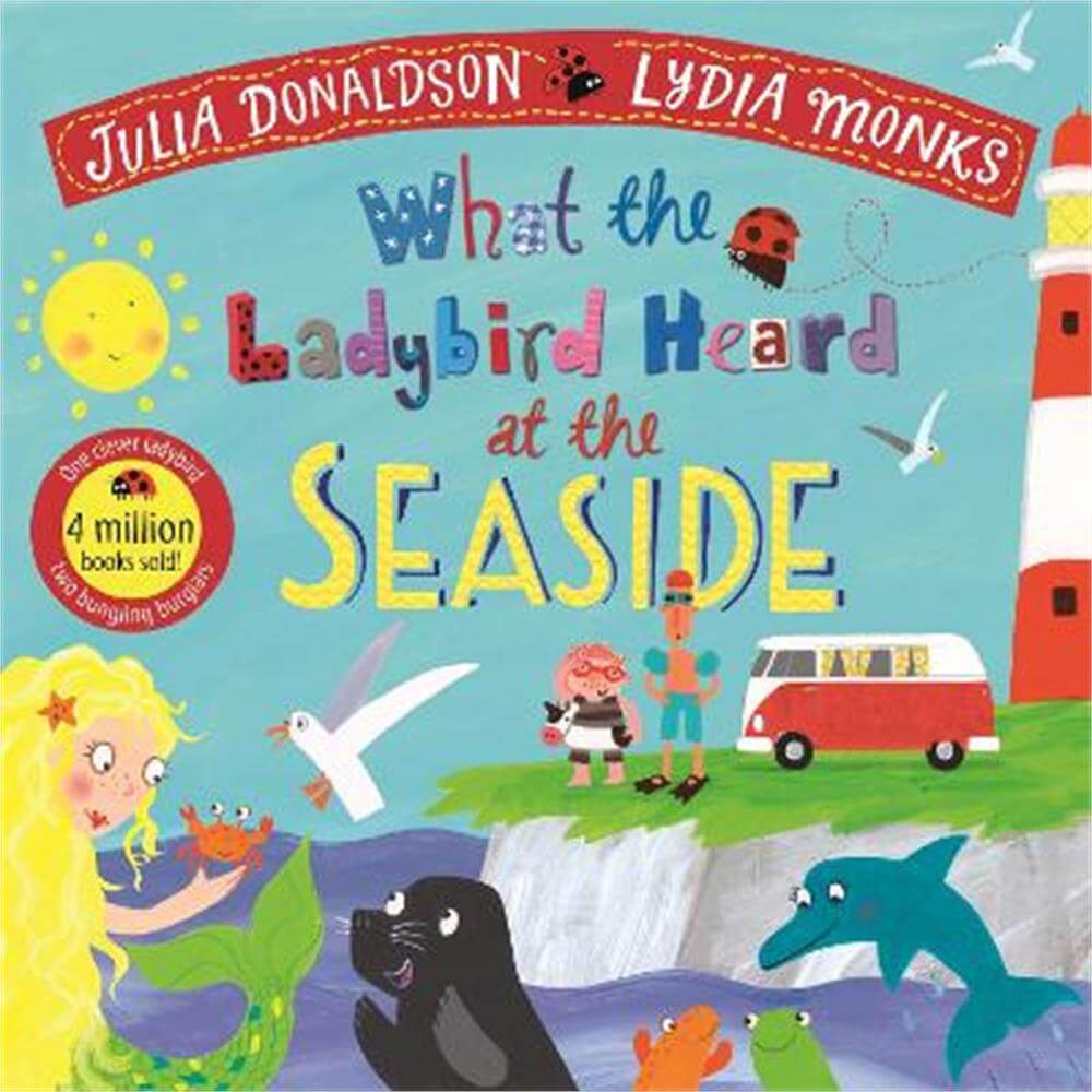 What the Ladybird Heard at the Seaside (Paperback) - Julia Donaldson